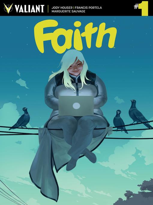 Title details for Faith (2015), Issue 1 by jody Houser - Available
